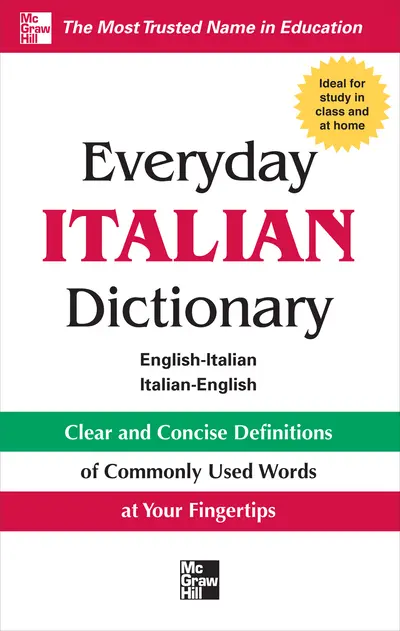 Everyday Italian Dictionary Everyday Italian Dictionary