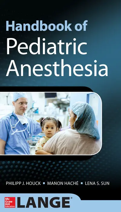 Handbook of Pediatric Anesthesia Handbook of Pediatric Anesthesia