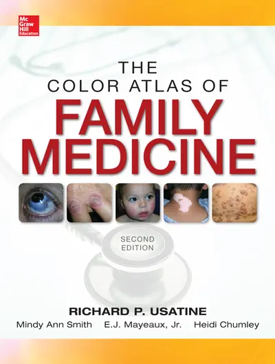 Color Atlas of Family Medicine 2/E Color Atlas of Family Medicine 2/E