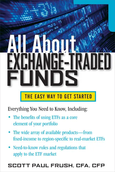All About Exchange-Traded Funds All About Exchange-Traded Funds