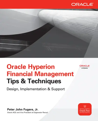 Oracle Hyperion Financial Management Tips And Techniques Oracle Hyperion Financial Management Tips And Techniques