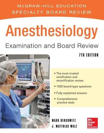 Anesthesiology Examination and Board Review 7/E Anesthesiology Examination and Board Review 7/E