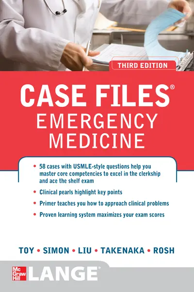 Case Files Emergency Medicine, Third Edition Case Files Emergency Medicine, Third Edition