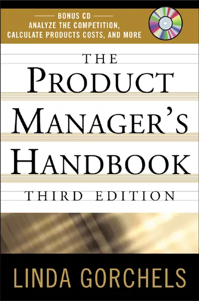 The Product Managers Handbook, 3E The Product Managers Handbook, 3E