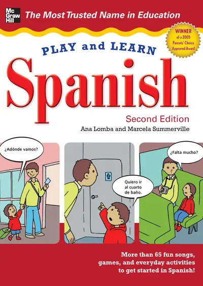Play and Learn Spanish with Audio CD, 2nd Edition Play and Learn Spanish with Audio CD, 2nd Edition