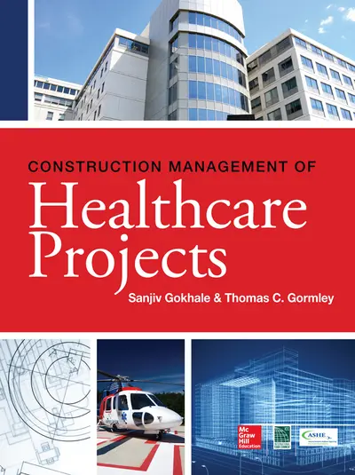 Construction Management of Healthcare Projects Construction Management of Healthcare Projects