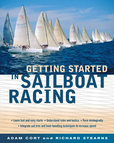 Getting Started in Sailboat Racing Getting Started in Sailboat Racing