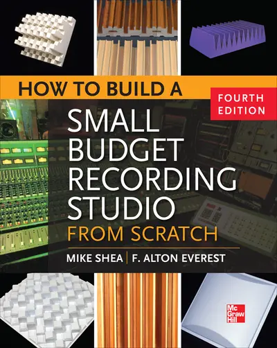 How to Build a Small Budget Recording Studio from Scratch 4/E How to Build a Small Budget Recording Studio from Scratch 4/E