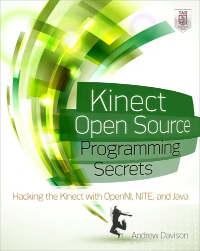 Kinect Open Source Programming Secrets Kinect Open Source Programming Secrets