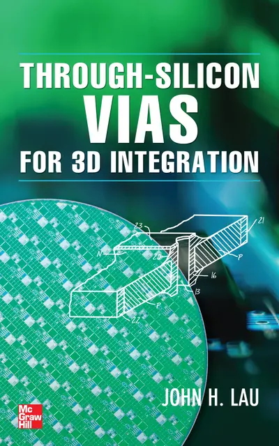 Through-Silicon Vias for 3D Integration Through-Silicon Vias for 3D Integration