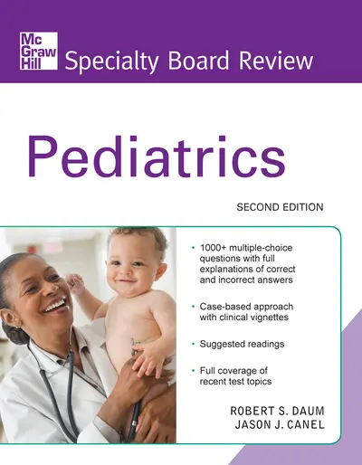 McGraw-Hill Specialty Board Review Pediatrics, Second Edition McGraw-Hill Specialty Board Review Pediatrics, Second Edition