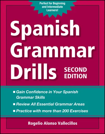 Spanish Grammar Drills Spanish Grammar Drills