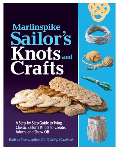Marlinspike Sailor's Arts and Crafts Marlinspike Sailor's Arts and Crafts
