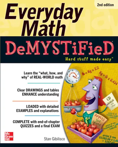 Everyday Math Demystified, 2nd Edition Everyday Math Demystified, 2nd Edition