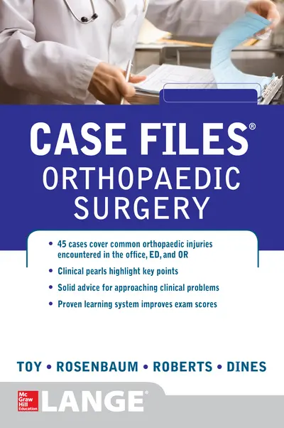 Case Files Orthopaedic Surgery Case Files Orthopaedic Surgery