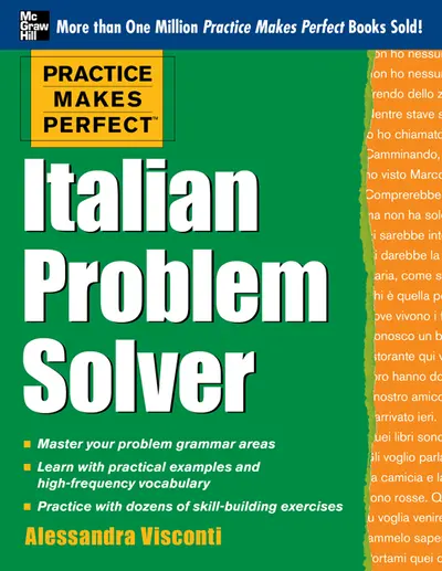 Practice Makes Perfect Italian Problem Solver Practice Makes Perfect Italian Problem Solver