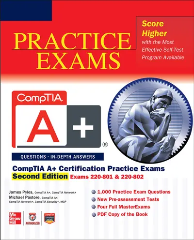 CompTIA A+ Certification Practice Exams, Second Edition (Exams 220-801 & 220-802)