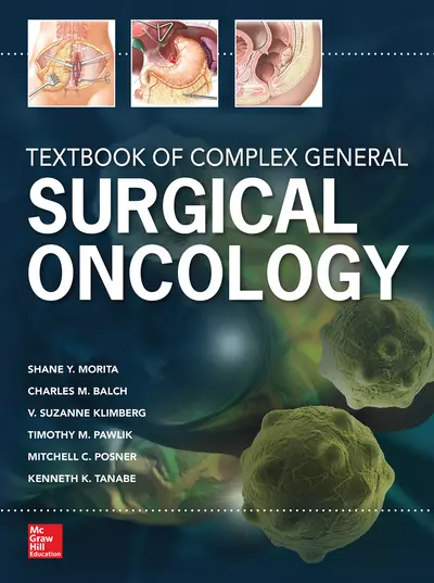 Textbook of Complex General Surgical Oncology Textbook of Complex General Surgical Oncology