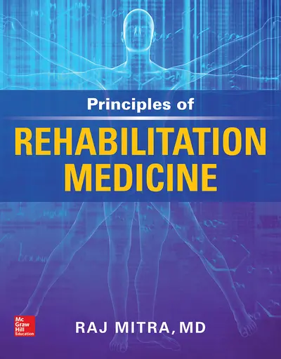 Principles of Rehabilitation Medicine Principles of Rehabilitation Medicine