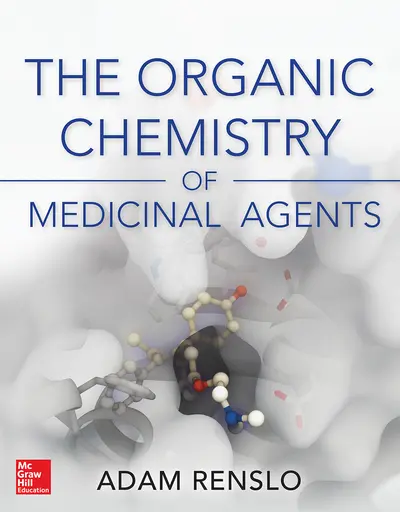 Organic Chemistry of Medicinal Agents Organic Chemistry of Medicinal Agents