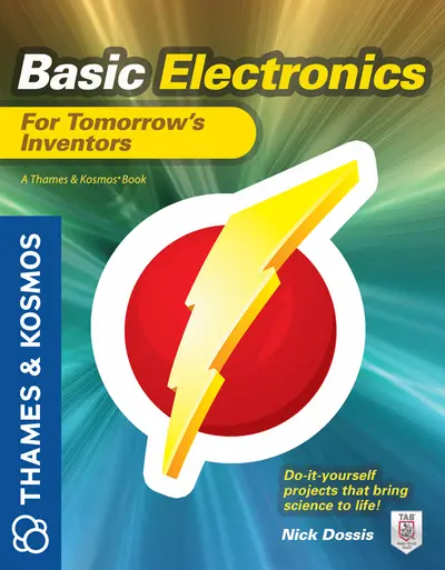 Basic Electronics for Tomorrow's Inventors Basic Electronics for Tomorrow's Inventors