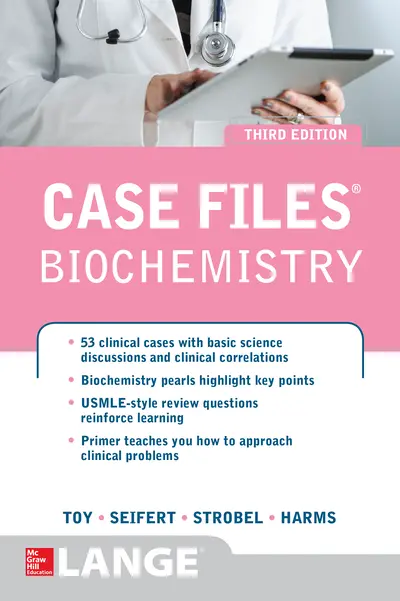 Case Files Biochemistry 3/E Case Files Biochemistry 3/E