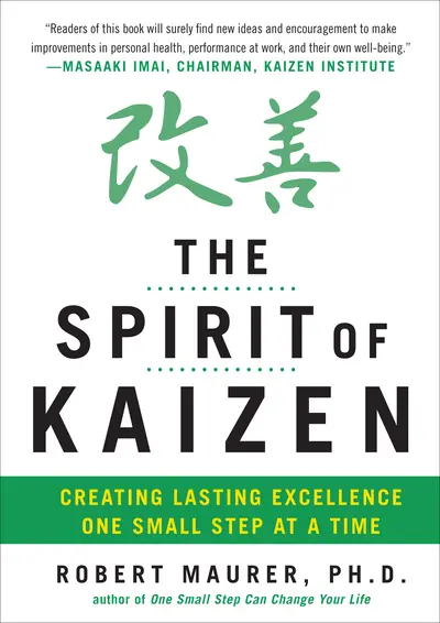 The Spirit of Kaizen The Spirit of Kaizen