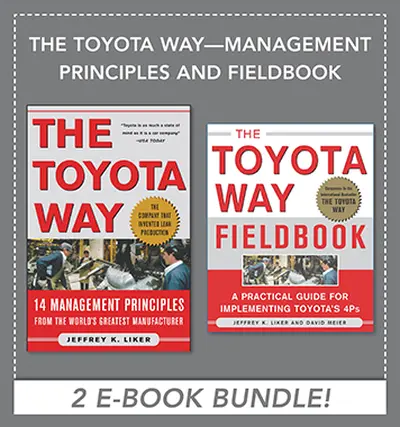The Toyota Way - Management Principles and Fieldbook The Toyota Way - Management Principles and Fieldbook