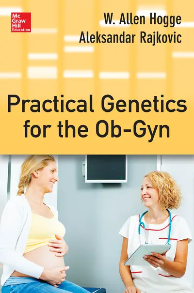 Practical Genetics for the Ob-Gyn Practical Genetics for the Ob-Gyn