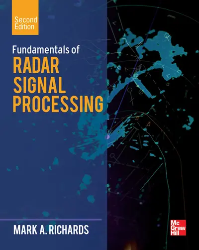 Fundamentals of Radar Signal Processing, Second Edition Fundamentals of Radar Signal Processing, Second Edition
