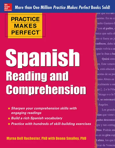 Practice Makes Perfect Spanish Reading and Comprehension Practice Makes Perfect Spanish Reading and Comprehension