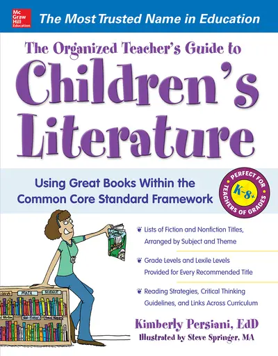 The Organized Teacher's Guide to Children's Literature The Organized Teacher's Guide to Children's Literature