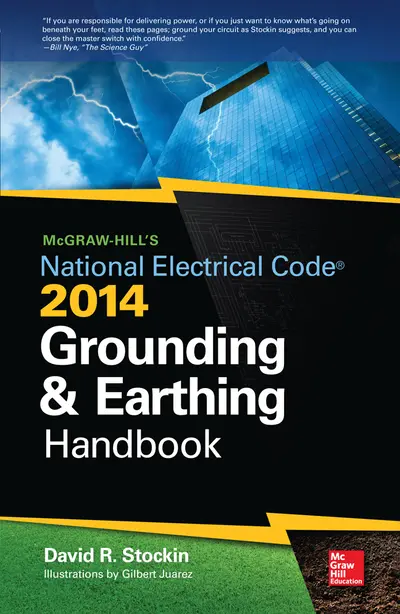 McGraw-Hill's NEC 2014 Grounding and Earthing Handbook McGraw-Hill's NEC 2014 Grounding and Earthing Handbook