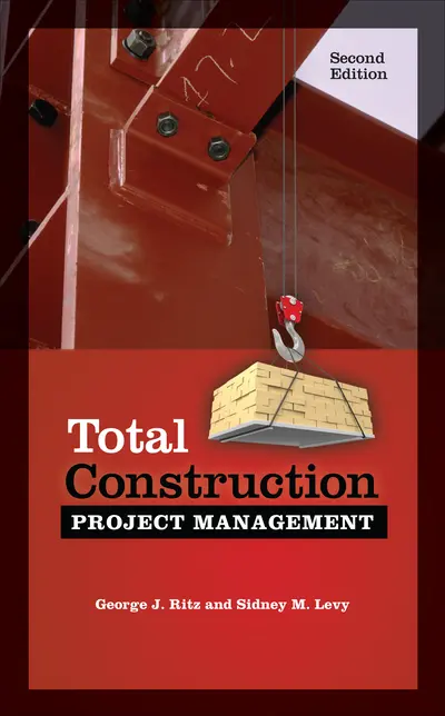 Total Construction Project Management, Second Edition Total Construction Project Management, Second Edition