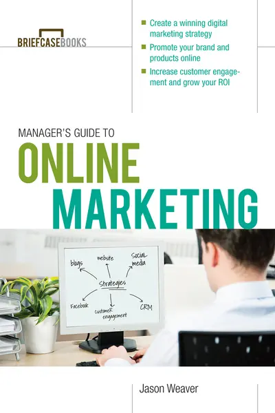 Manager's Guide to Online Marketing Manager's Guide to Online Marketing