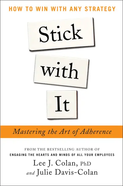 Stick with It: Mastering the Art of Adherence Stick with It: Mastering the Art of Adherence