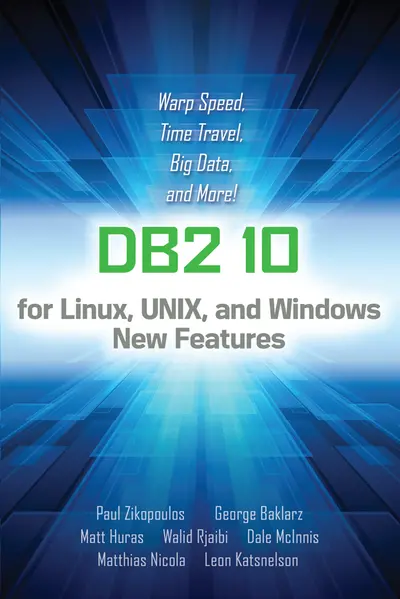 IBM DB2 Version 10 IBM DB2 Version 10