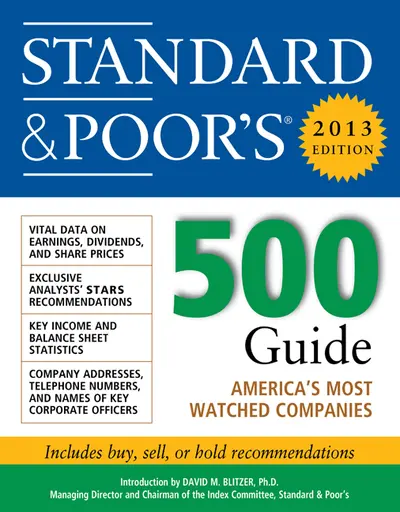 Standard and Poors 500 Guide 2013 Standard and Poors 500 Guide 2013