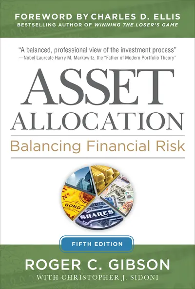 Asset Allocation: Balancing Financial Risk, Fifth Edition Asset Allocation: Balancing Financial Risk, Fifth Edition