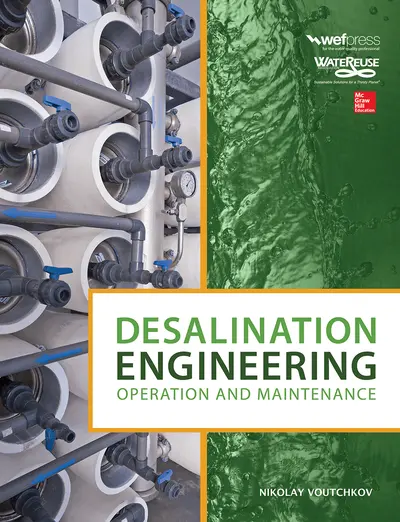 Desalination Engineering: Operation and Maintenance Desalination Engineering: Operation and Maintenance