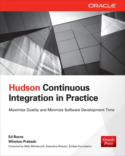 Hudson Continuous Integration in Practice Hudson Continuous Integration in Practice