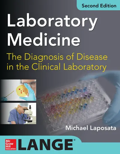 Laboratory Medicine Diagnosis of Disease in Clinical Laboratory 2/E Laboratory Medicine Diagnosis of Disease in Clinical Laboratory 2/E