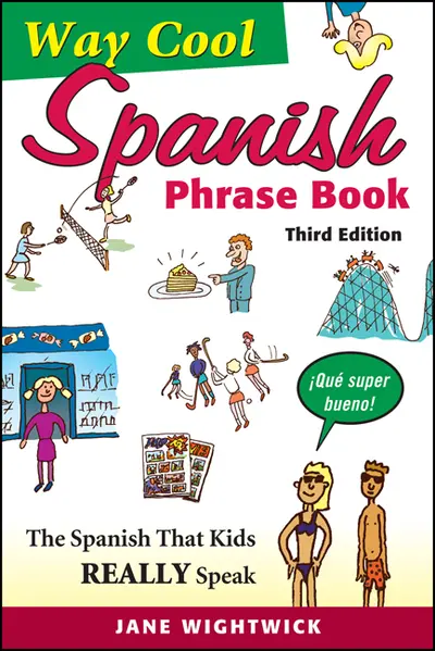 Way-Cool Spanish Phrasebook Way-Cool Spanish Phrasebook