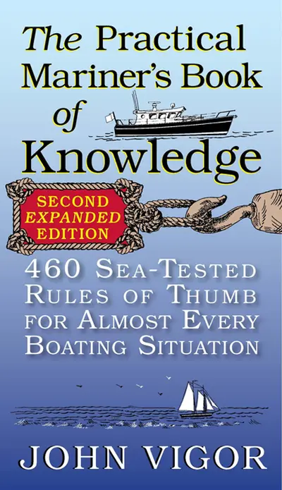 The Practical Mariner's Book of Knowledge, 2nd Edition The Practical Mariner's Book of Knowledge, 2nd Edition