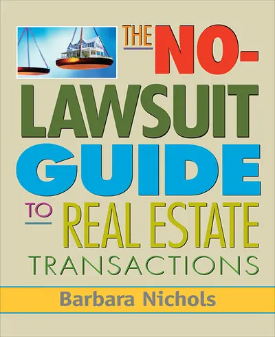 No-Lawsuit Guide to Real Estate Transactions (PAPERBACK) No-Lawsuit Guide to Real Estate Transactions (PAPERBACK)