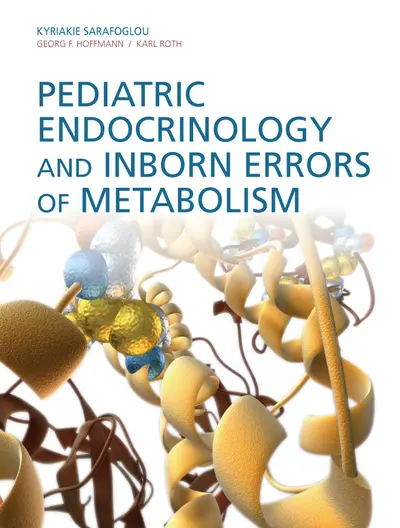 Pediatric Endocrinology and Inborn Errors of Metabolism Pediatric Endocrinology and Inborn Errors of Metabolism