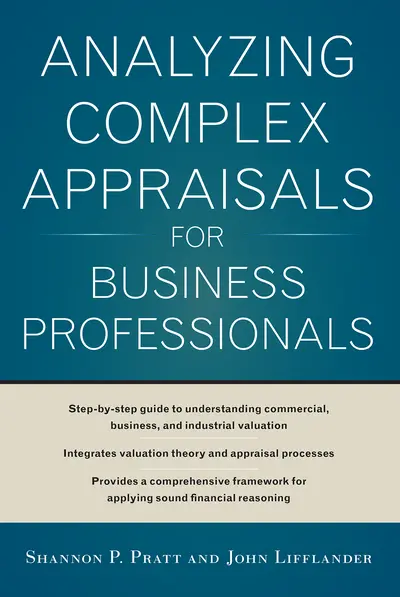 Analyzing Complex Appraisals for Business Professionals Analyzing Complex Appraisals for Business Professionals