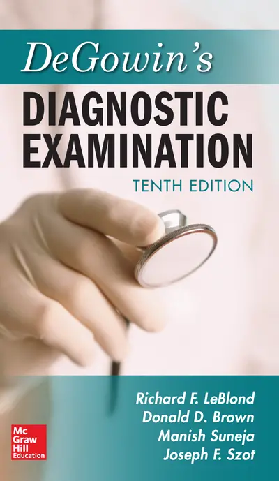 DeGowin's Diagnostic Examination, Tenth Edition DeGowin's Diagnostic Examination, Tenth Edition