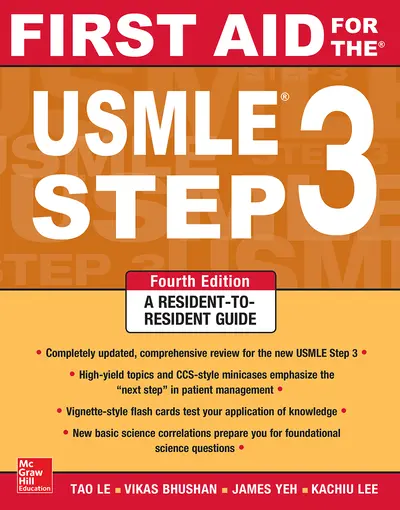 First Aid for the USMLE Step 3, Fourth Edition First Aid for the USMLE Step 3, Fourth Edition