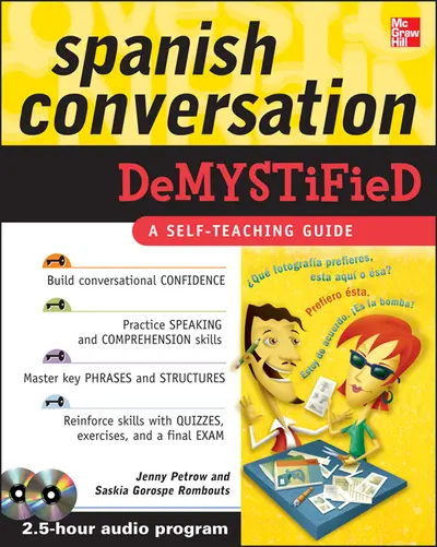 Spanish Conversation Demystified with Two Audio CDs Spanish Conversation Demystified with Two Audio CDs